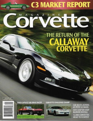 CORVETTE MAGAZINE 2006 JAN - CALLAWAY, L88 DRAG RACER, FUNFEST, C6R AT LE MANS